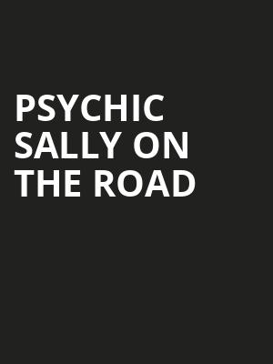 Psychic Sally on the Road at Sheffield City Hall